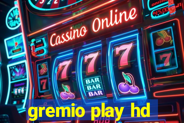 gremio play hd